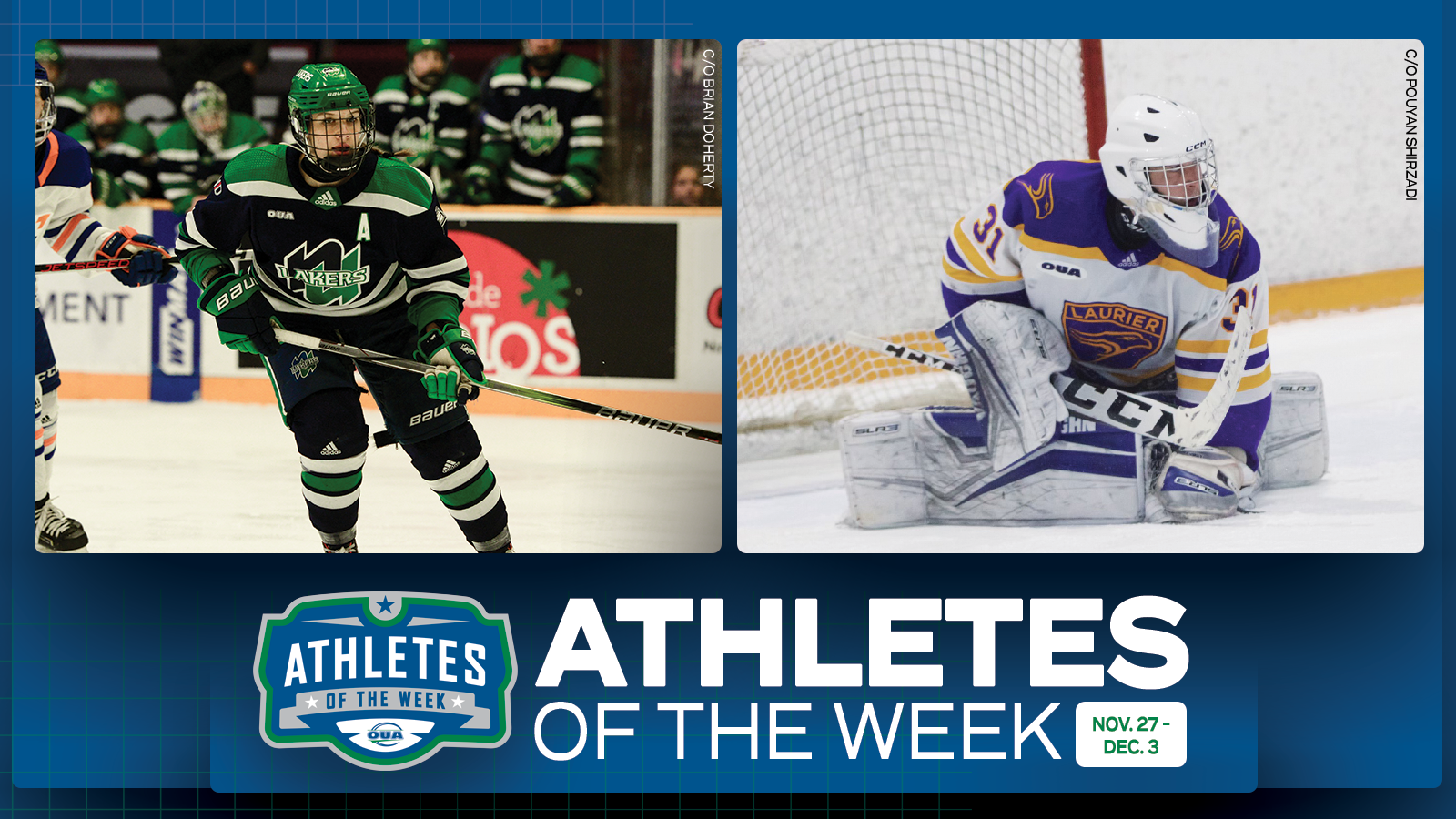 Graphic on predominantly blue background featuring action photos of Nipissing Women's hockey player Katie Chomiak and Wilfrid Laurier men's hockey player Ventsislav Shingarov with the OUA Athletes of the Week logo and large white 'Athletes of the Week' text in the lower third