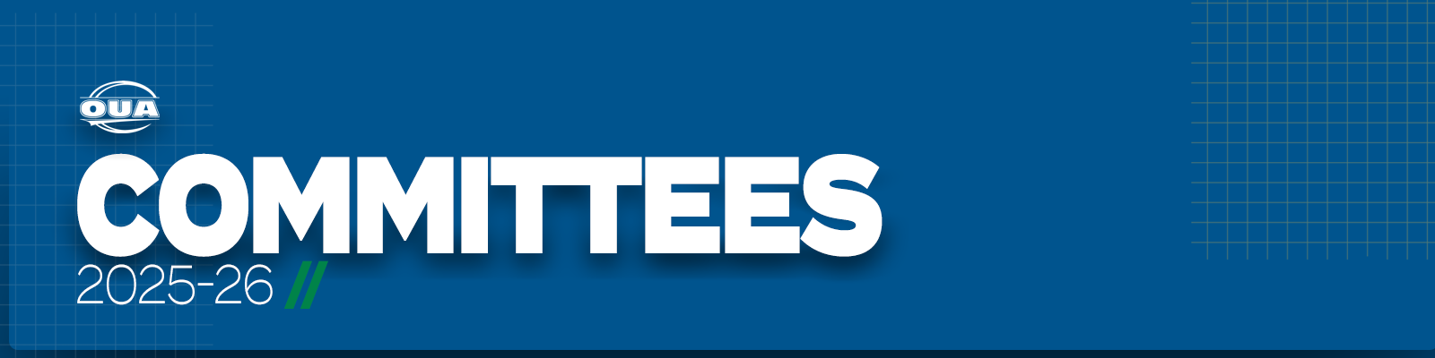 Graphic with a blue background with large white text that reads Committees with the OUA logo above and the date 2025-26 below 
