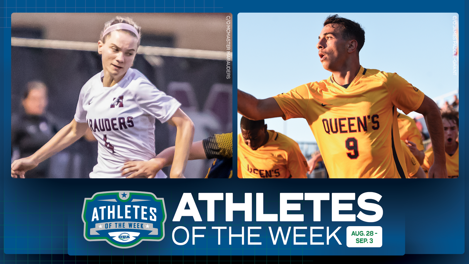 Graphic on predominantly blue background featuring side by side action photos of McMaster women's soccer player Alena Spehar and Queen's men's soccer player Matthew Ciavarro, with OUA Athletes of the Week logo and large white text that reads 'OUA Athletes of the Week' in the lower third