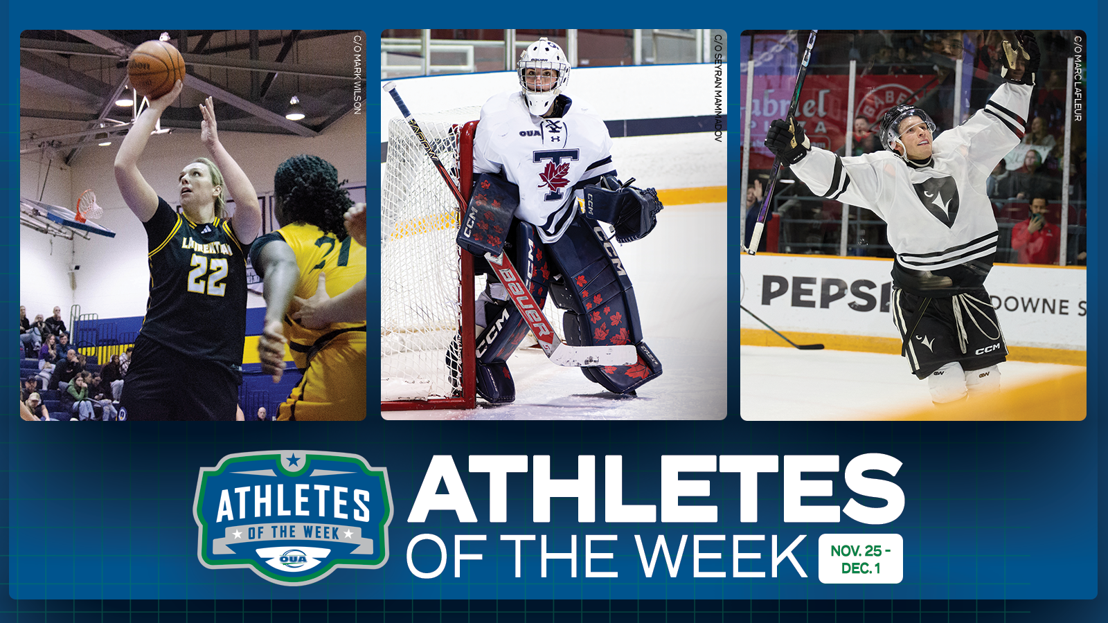 Graphic on predominantly blue background featuring action photo of Laurentian Voyageurs Emilie Lafond, Toronto Varsity Blues Lyla McKinnon and Carleton Ravens Gio Morneau, along with the OUA Athletes of the Week logo and large white 'Athletes of the Week' text in the lower third