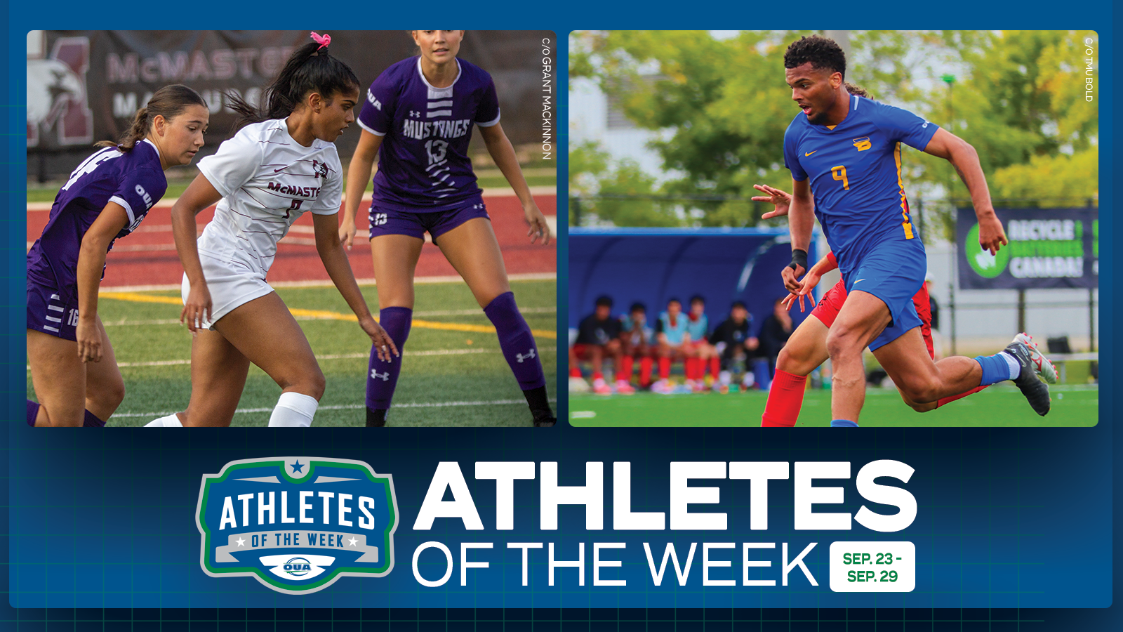 Graphic on predominantly blue background featuring action photo of TMU men’s soccer player Jevontae Layne and McMaster Marauders women’s soccer player Jade Abreo, along with the OUA Athletes of the Week logo and large white 'Athletes of the Week' text in the lower third
