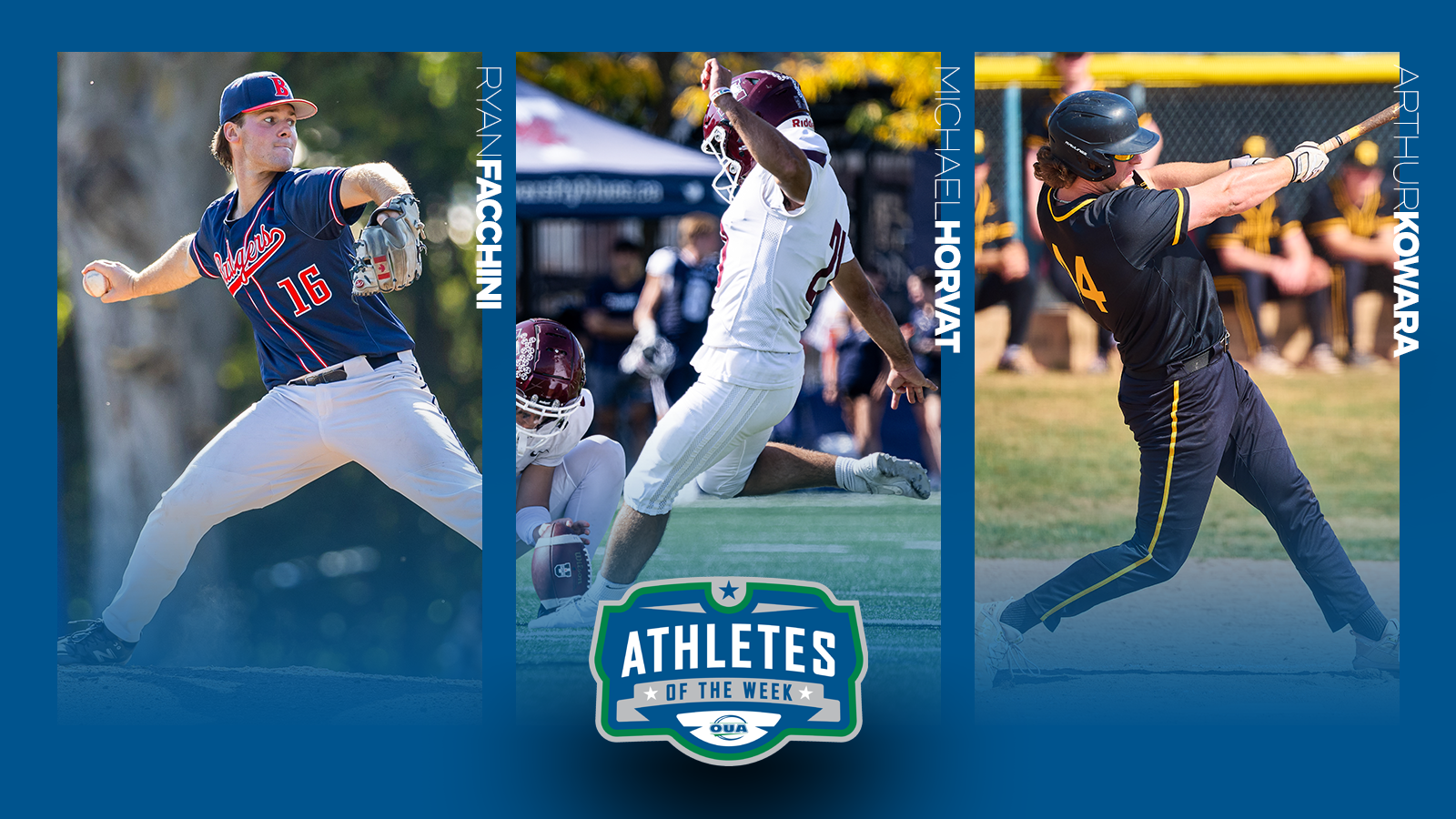 Graphic on predominantly blue background featuring action photo of Ryan Facchini, Michael Horvat, and Arthur Kowara along with the OUA Athletes of the Week logo in the lower third.