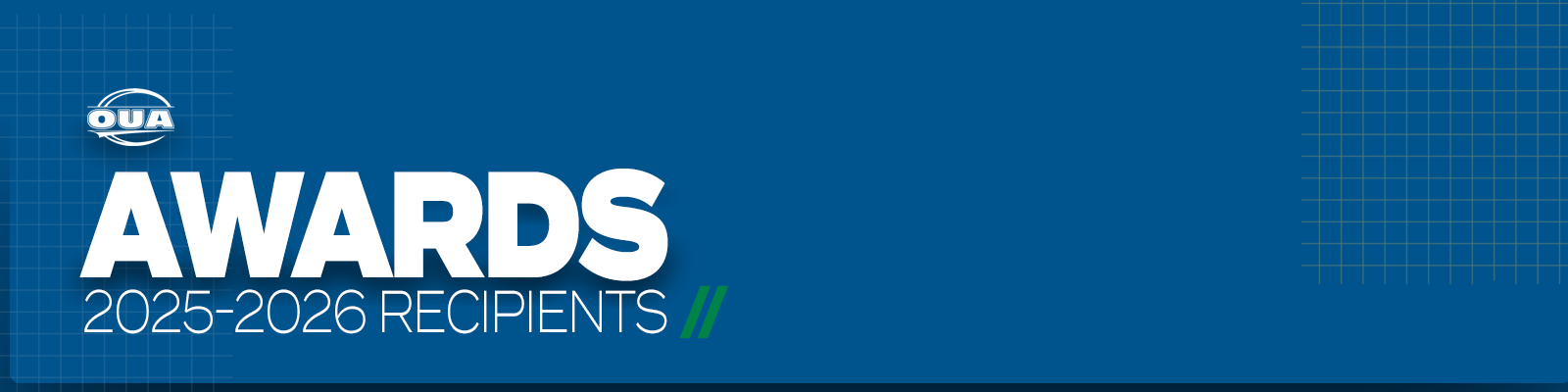 Header on blue background featuring white text that reads 'Awards 2024-25 Recipients' underneath the OUA logo on a small white square