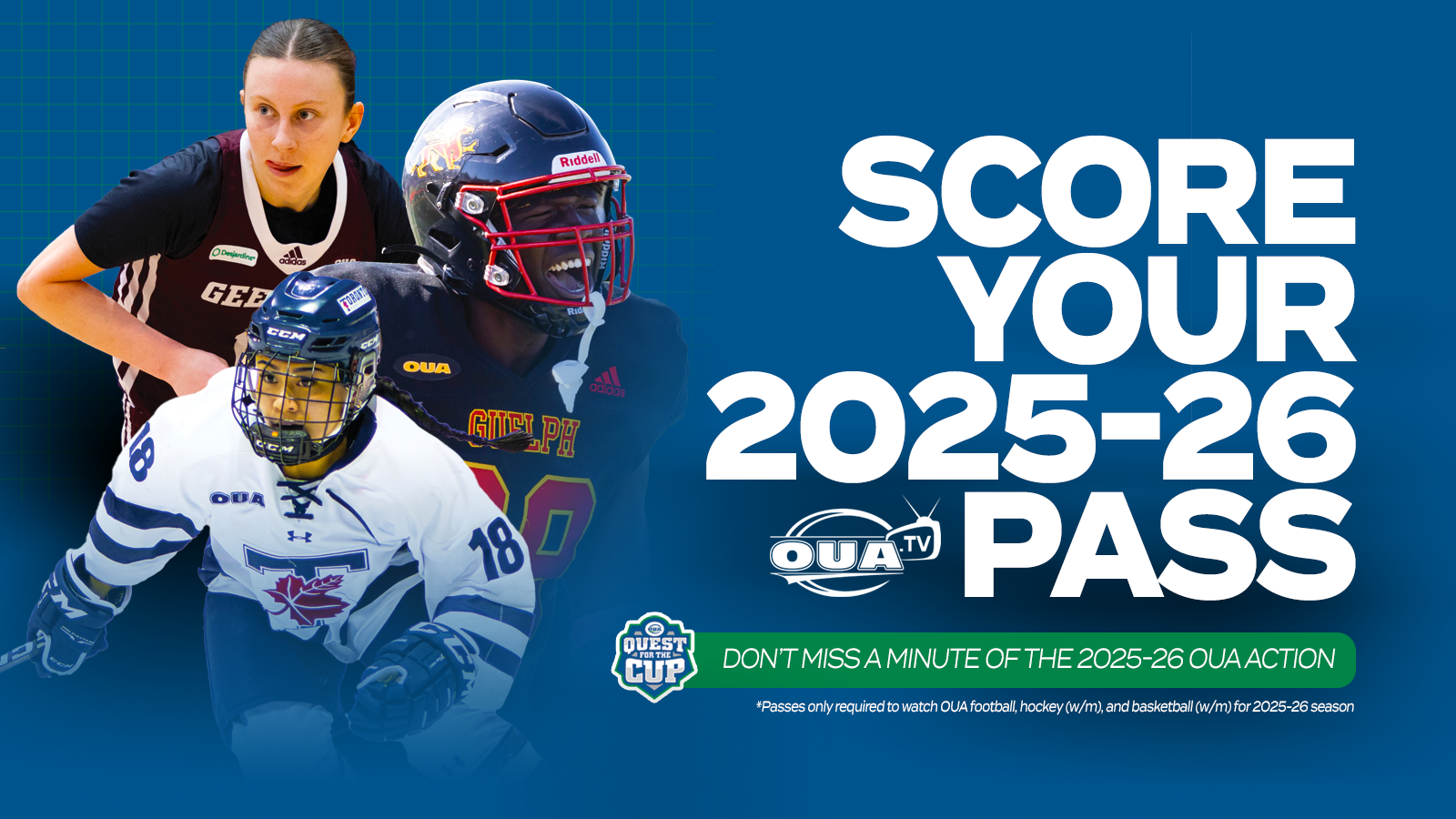 Graphic on blue background featuring three OUA student-athletes layered beside large white text that reads, 'Score your 2025-26 OUA.tv pass'