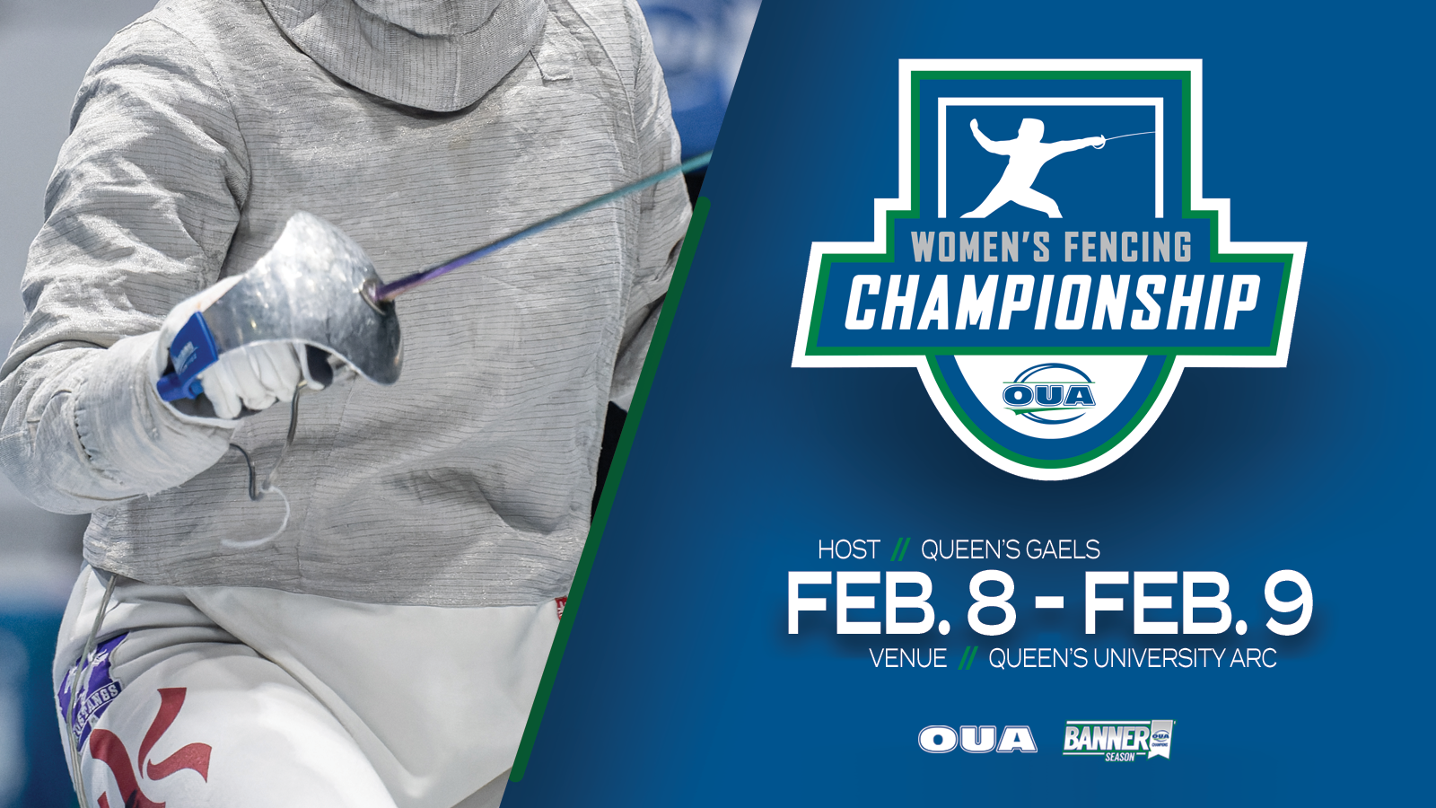 Graphic on a blue background with an action shot of a Queen’s women’s fencer with the OUA Women’s Fencing Championship logo and event details next to the photo.