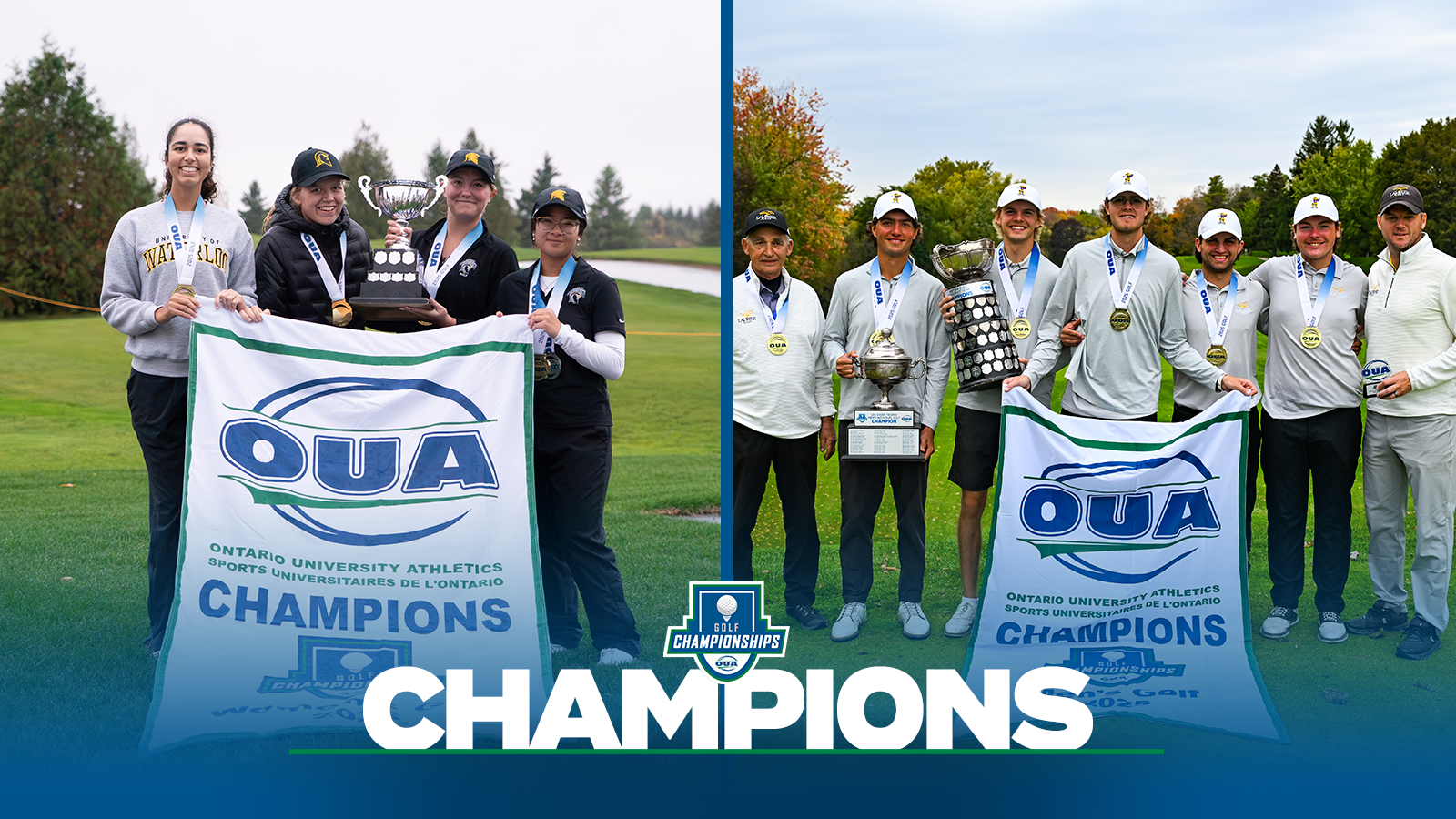 Banner photo of the Waterloo Warriors women's golf and the Laurier Golden Hawks men's golf team after winning the OUA Championship with a blue gradient on the bottom and the OUA Golf Championship logo and the word Champions in large white letters. 
