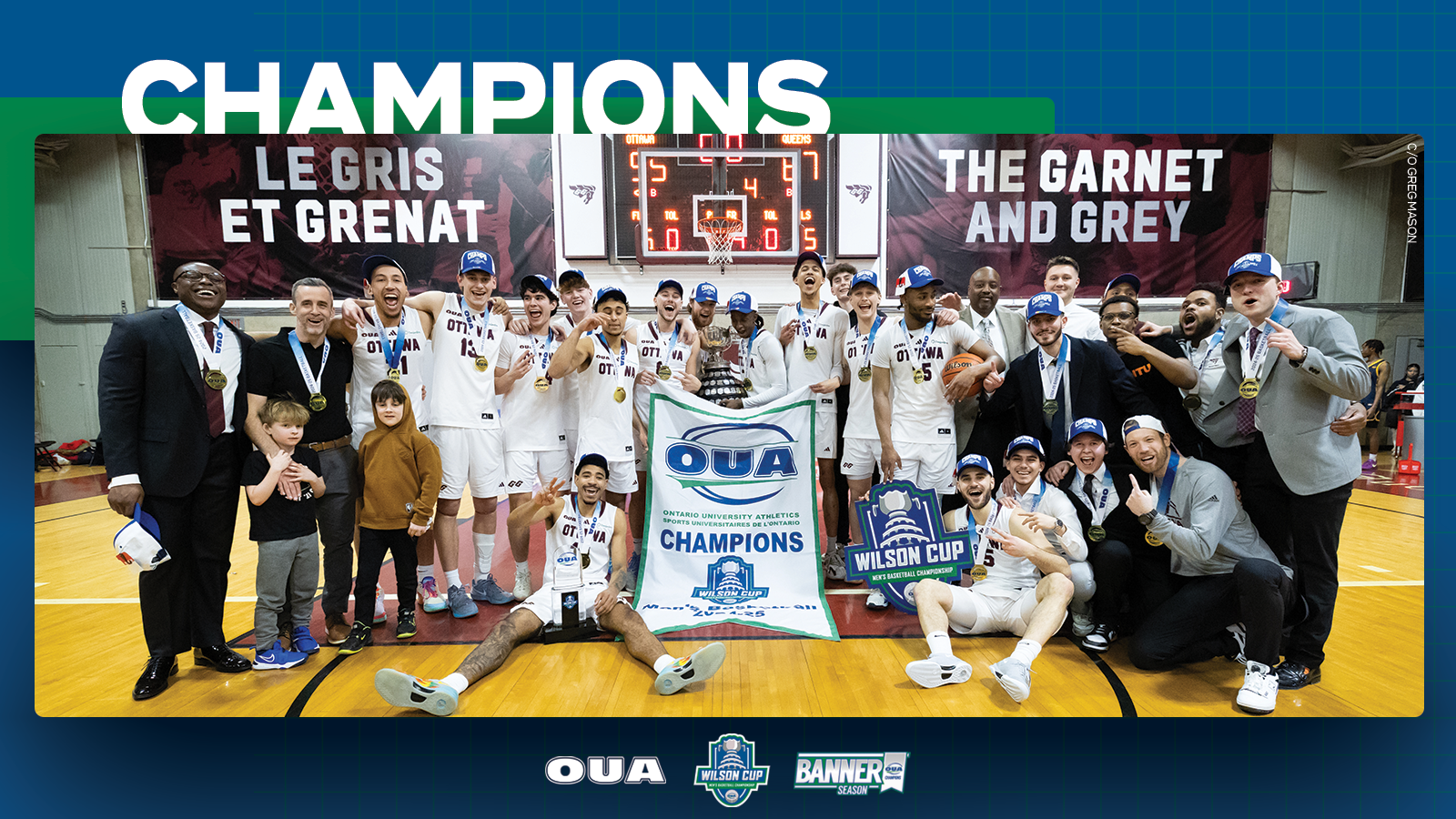 Graphic on blue background featuring banner-winning photo of the Ottawa Gee-Gees men's basketball team. Large white text reading, 'CHAMPIONS', is included in the top third 