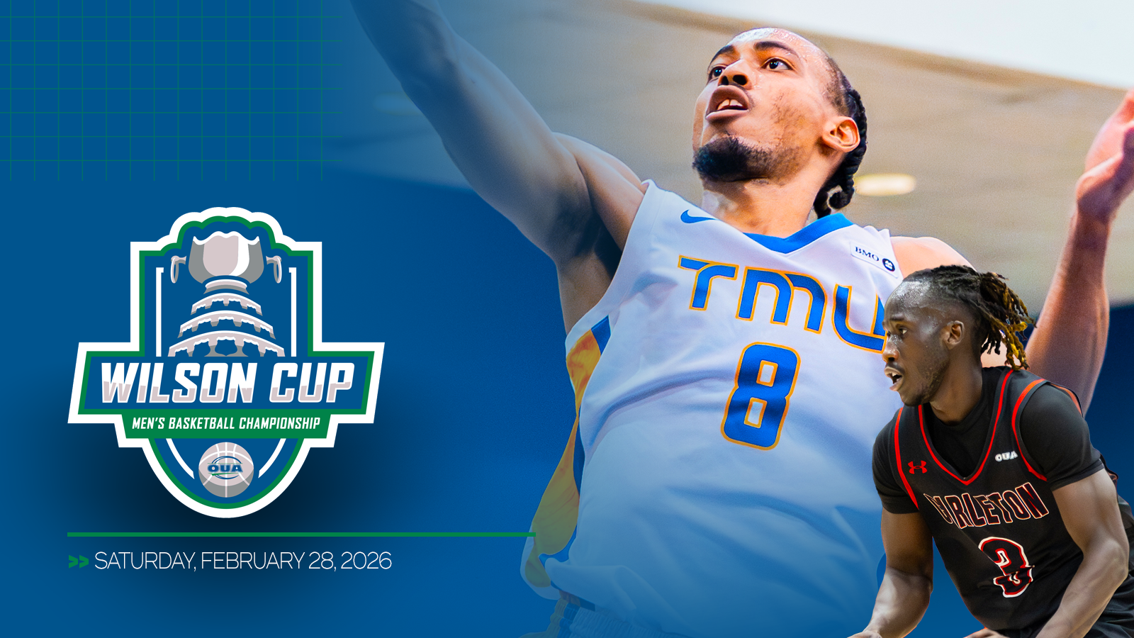 Graphic with a cut out of a Carleton Ravens men's basketball and an action photo of a TMU player. There is a blue overlay with the OUA Wilson Cup logo and the dates of the event. 