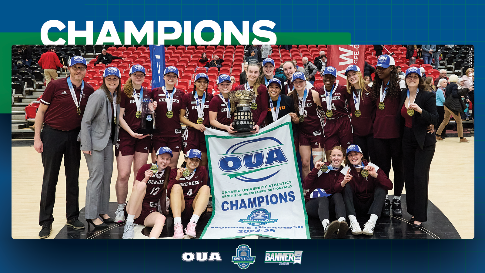 Predominantly blue graphic covered mostly by 2024-25 OUA Women's Basketball Championship banner photo, with the corresponding championship logo and white text reading '2024-25 Champions' on the top